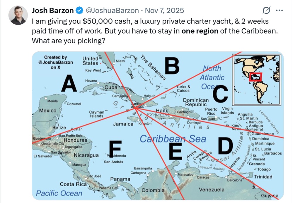I am giving you $50,000 cash, a luxury private charter yacht, & 2 weeks paid time off of work. But you have to stay in one region of the Caribbean. What are you picking?