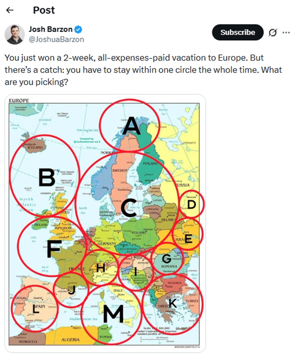 You just won a 2-week, all-expenses-paid vacation to Europe. But there’s a catch: you have to stay within one circle the whole time. What are you picking?